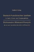Deutsch-Französisches Lexikon für Bank-, Börsen- und Finanzausdrücke / Dictionnaire Allemand-Français de termes bancaires, boursiers et financiers