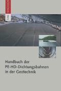 Handbuch der PE-HD-Dichtungsbahnen in der Geotechnik