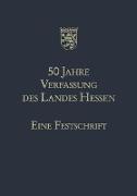 50 Jahre Verfassung des Landes Hessen