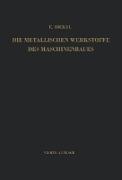 Die Metallischen Werkstoffe des Maschinenbaues