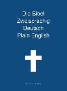 Die Bibel Zweisprachig, Deutsch - Plain English