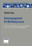 Datenmanagement für Workflowprozesse