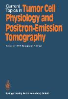 Current Topics in Tumor Cell Physiology and Positron-Emission Tomography