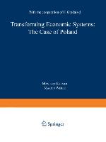 Transforming Economic Systems: The Case of Poland