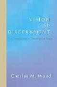 Vision and Discernment: An Orientation in Theological Study