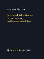 Functional Rehabilitation in Neurosurgery and Neurotraumatology