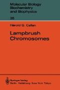 Lampbrush Chromosomes