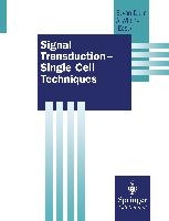 Signal Transduction ¿ Single Cell Techniques