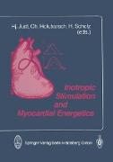 Inotropic Stimulation and Myocardial Energetics