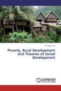 Poverty, Rural Development and Theories of Social Development