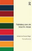 Federalism in South Asia