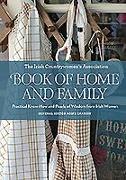 The Irish Countrywomen's Association Book of Home and Family