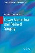 Lower Abdominal and Perineal Surgery