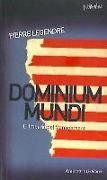 Dominium mundi : el imperio del management