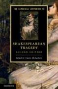 The Cambridge Companion to Shakespearean Tragedy