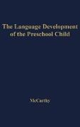 The Language Development of the Preschool Child