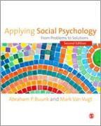 Applying Social Psychology: From Problems to Solutions