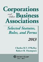 Corporations & Other Business Associations Select Stat 2013 Supp
