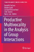 Productive Multivocality in the Analysis of Group Interactions