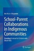 School-Parent Collaborations in Indigenous Communities