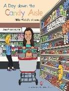 A Day Down the Candy Aisle