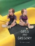 Greg and Gregory