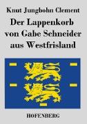 Der Lappenkorb von Gabe Schneider aus Westfrisland