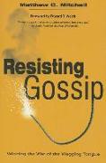 Resisting Gossip