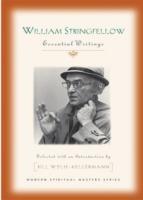 William Stringfellow: Essential Writings