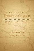Prologue to Lewis and Clark, Volume 79: The MacKay and Evans Expedition