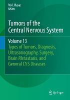 Tumors of the Central Nervous System, Volume 13