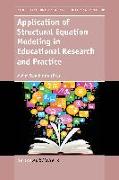 Application of Structural Equation Modeling in Educational Research and Practice