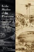 In the Shadow of the Plantation