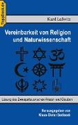 Vereinbarkeit von Religion und Naturwissenschaft