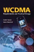 WCDMA - Requirements and Practical Design