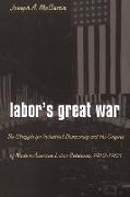 Labor's Great War