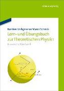 Lern- und Übungsbuch zur Theoretischen Physik 1