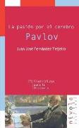 La pasión por el cerebro, Pavlov