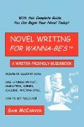 Novel Writing for Wanna-be's