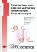 Endokrine Hypertonie - Diagnostik und Therapie hormonbedingter Blutdruckstörungen