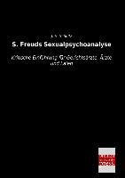 S. Freuds Sexualpsychoanalyse