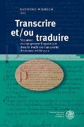 Transcrire et/ou traduire