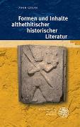 Formen und Inhalte althethitischer historischer Literatur