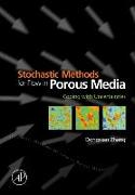 Stochastic Methods for Flow in Porous Media