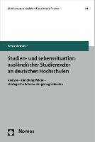 Studien- und Lebenssituation ausländischer Studierender an deutschen Hochschulen