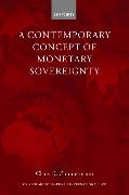 Contemporary Concept of Monetary Sovereignty