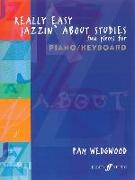 Really Easy Jazzin' about Studies -- Fun Pieces for Piano / Keyboard