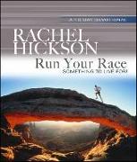 Run Your Race: Something to Live For!