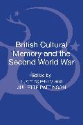 British Cultural Memory and the Second World War