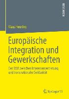Europäische Integration und Gewerkschaften
